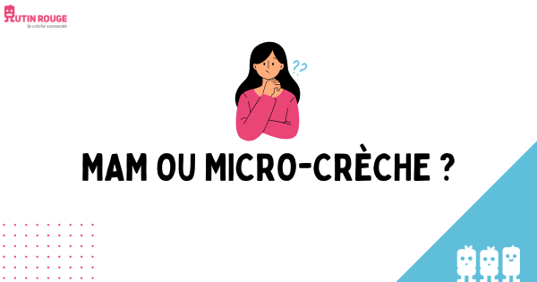 Différence MAM et micro-crèche : quelle structure choisir ?